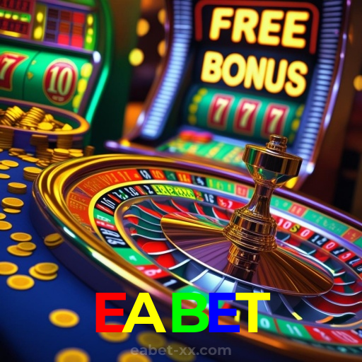 EABET:Sua sorte está no cassino online com apostas no futebol e jogos emocionantes!