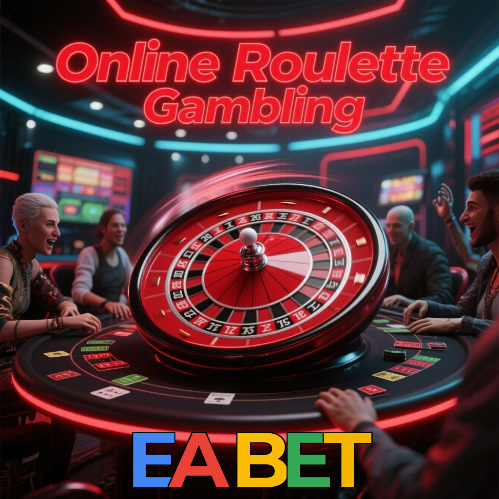 EABET:Onde sua sorte brilha com apostas no futebol e prêmios em roleta!