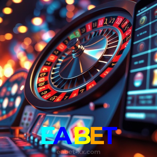 EABET:Jogue no cassino mais seguro com poker, roleta e apostas no futebol!