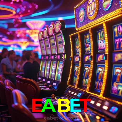 EABET:Entre no cassino e comece a ganhar agora mesmo!