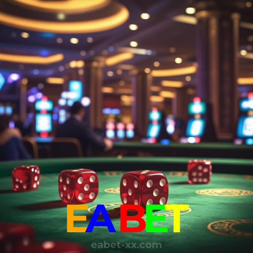 EABET:Prepare-se para o melhor da diversão no cassino! Jogue agora!